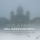 Sechs Jahrzente Milliarden im Nebel.