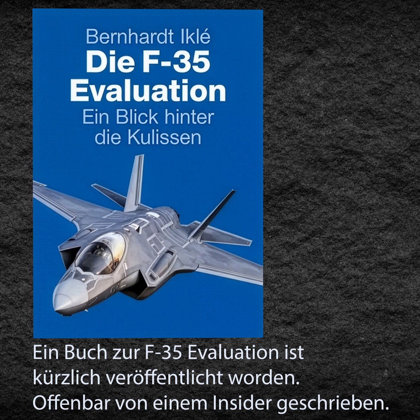 Die F-35 Evaluation - Geschrieben von einem Insider episode artwork